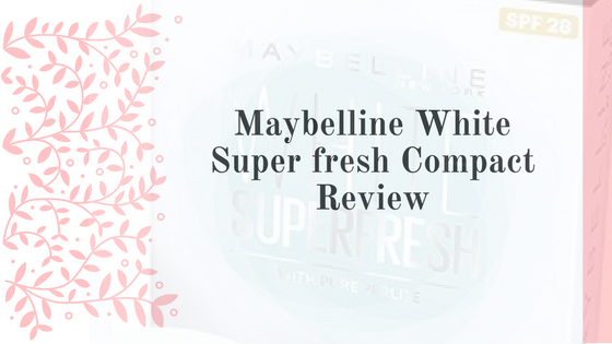 maybelline maybelline White Super fresh Compact