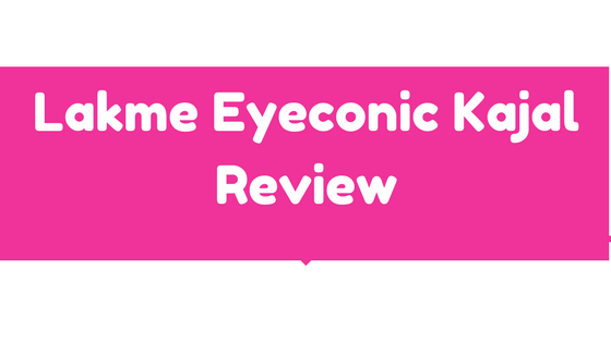 Lakme Eyeconic Kajal review